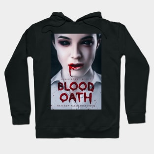 Blood Oath Hoodie